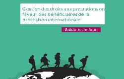 Guide pratique : gestion des droits aux prestations pour les réfugiés