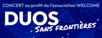 Duo sans frontières : un concert au profit de Welcome- 26 septembre 2026